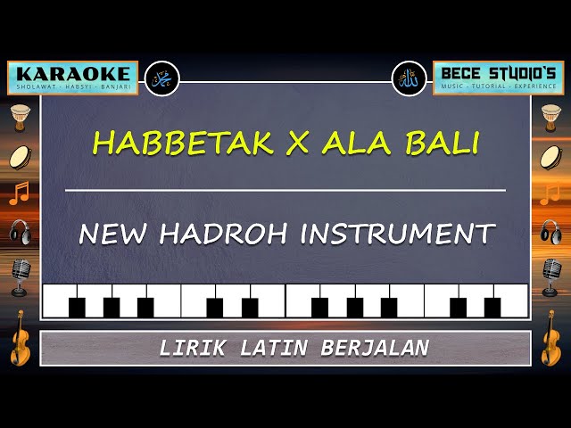 Karaoke || Habbetak x Ala Bali (Full Lirik) class=