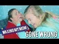 WAXING MY MOM CHALLENGE  // GONE WRONG