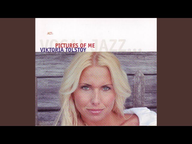 VIKTORIA TOLSTOY - Have A Good Time