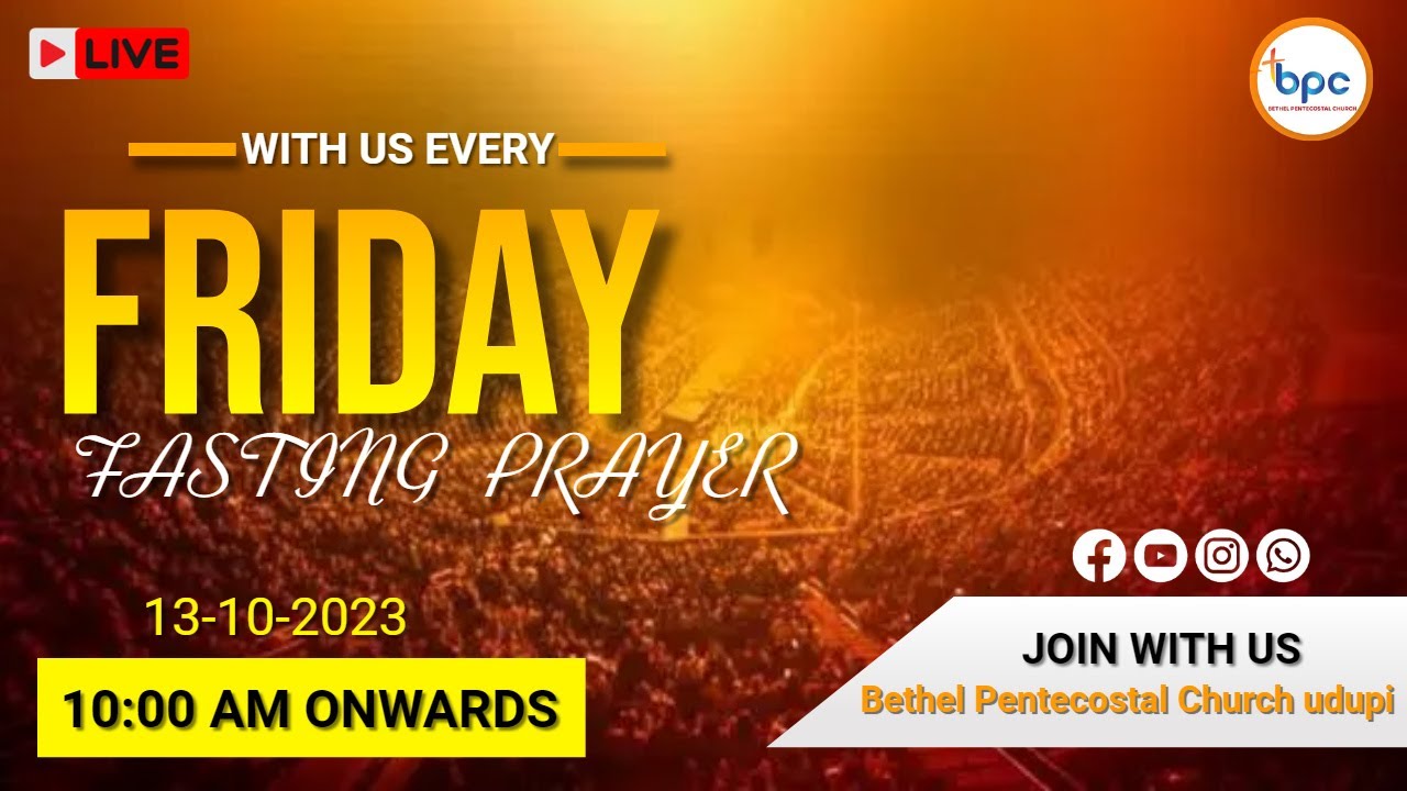 FRIDAY FASTING PRAYER || 13-10-2023 || BPC || Udupi | LIVE - YouTube