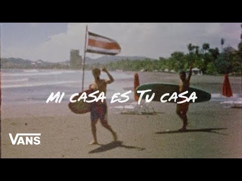 MI CASA ES TU CASA | COSTA RICA | Season 2 | Episode 2 | Skate | VANS