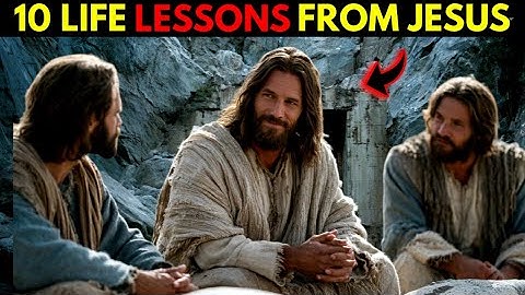 10 Powerful Lessons Of Jesus To Guide You Every Day