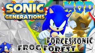 Sonic Generations (PC) - Frog Forest w/ Forces Sonic V8 Mod Showcase [No HUD, Motion Blur]