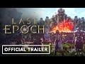 Last Epoch - Exclusive Trailer