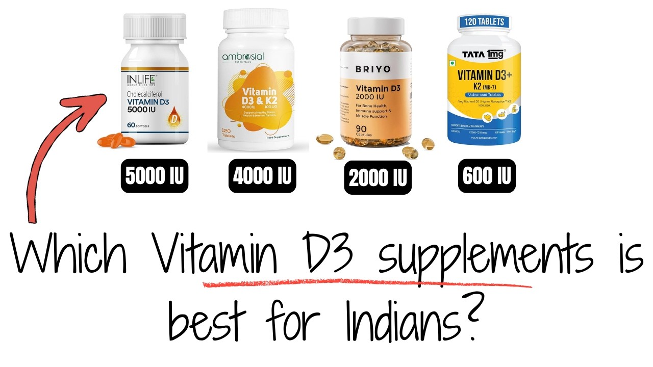 Best Vitamin D3 Supplements for Indians