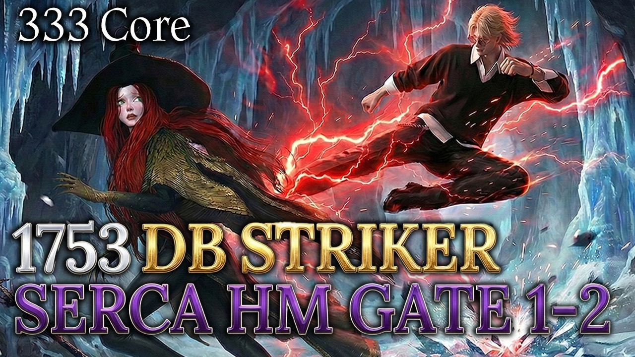 [Lost Ark]1753 Deathblow Striker(333 Core) - Shadow Raid Serca Hard Gate 1-2