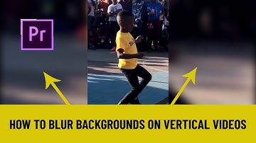 HOW TO BLUR THE BACKGROUND ON A VERTICAL VIDEO in Premiere Pro Tutorials for Beginners