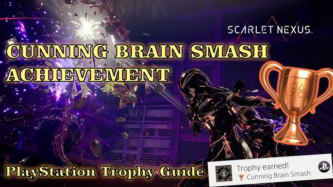 Cunning Brain Smash Trophy • Scarlet Nexus •