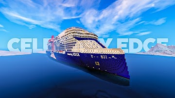 Celebrity EDGE | Minecraft