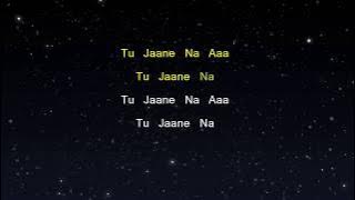 Tu Jaane Na - Ajab Prem Ki Ghazab Kahani (Karaoke Version)