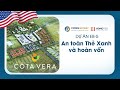 EB-5: Dự án EB5 Cota Vera 2 - Siêu dự án phát triển bởi tập đoàn HomeFed an toàn hoàn vốn sớm
