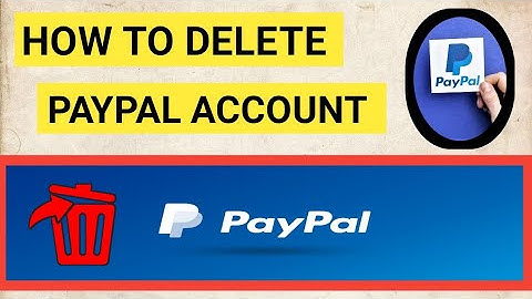 How to l Permanently Delete My Paypal Account || Delete Paypal Account Permanently