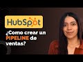 ¿Cómo crear un PIPELINE de VENTAS en HubSpot CRM? | Tutorial HubSpot 2025
