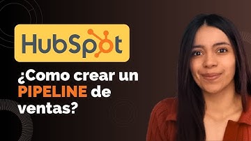 ¿Cómo crear un PIPELINE de VENTAS en HubSpot CRM? | Tutorial HubSpot 2025