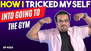 How I Tricked Myself Into Going To The Gym - A “Habit Creation” Trick