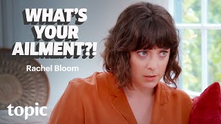 What's Your Ailment?! Maria Bamford And Rachel Bloom Talk Bad Therapy | Topic