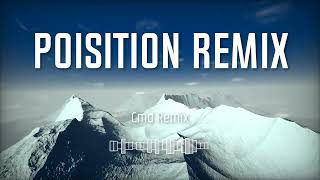 Position - CMD Remix | Nhạc Hot Tik Tok Hay Nhất 2023 |