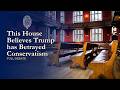 THB Trump has Betrayed Conservatism - Full Debate Episode cover