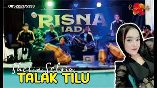 TALAK TILU (Shelin Selvia) Risna Nada Pongdut Pangandaran