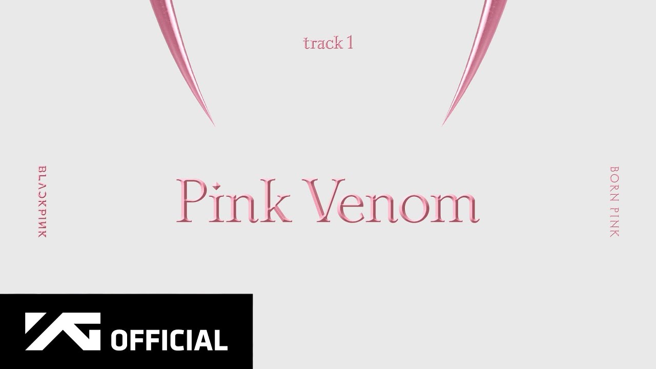 BLACKPINK   Pink Venom Official Audio