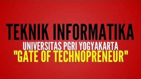 Penerimaan Mahasiswa Baru Teknik Informatika Universitas PGRI Yogyakarta Tahun 2017/2018