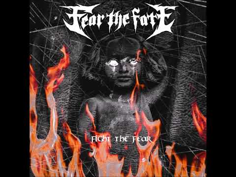 Fear the Fate - Fight the fear (single)