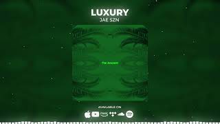Jae Szn - Luxury