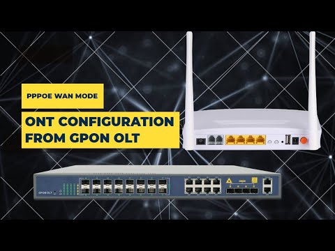 ONT WAN Configuration from GPON OLT in PPPoE mode