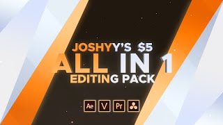 JOSHYY'S $5 ALL IN ONE EDIT PACK | Free Copy Every 50 LIKES! | (AE, Vegas, Premiere & Davinci)
