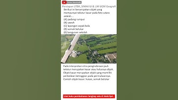 Persiapan UTBK, SIMAK UI & UM UGM Geografi - Tekstur Kasar Foto Udara