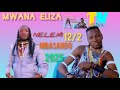 MWANA ELIZA FT NELEMI MBASANDO WA LAPONYA TALA Makompyuta Tv MWANA ELIZA FT NELEMI MBASANDO WA LAPONYA TALA Makompyuta Tv