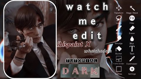 Watch Me Edit O2 : Dark Painting Edit Taehyung BTS KPOP | Ibis paint X