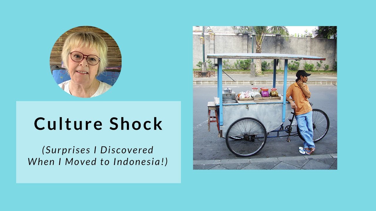 Culture Shock - Indonesian Surprises