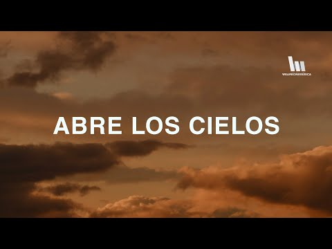 Música ICF - Abre Los Cielos (Letra)