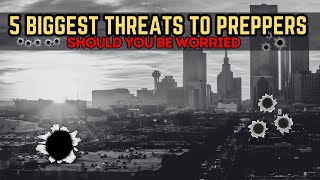5 BIGGEST THREATS TO PREPPERS by Bushcraft Family 196 views 4 weeks ago 14 minutes, 9 seconds