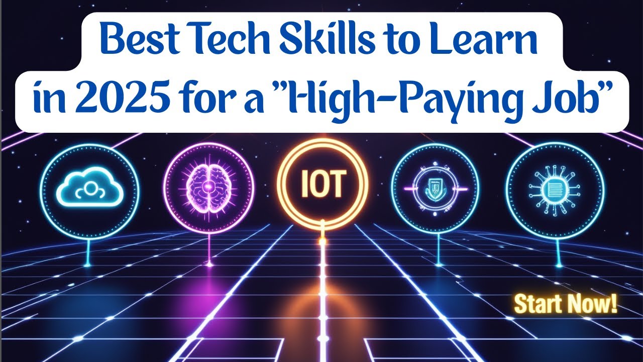 Best Tech Skills to Learn in 2025 for a High-Paying Job - YouTube