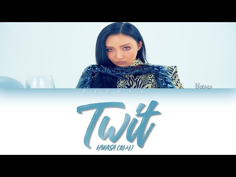 HwaSa (화사) - TWIT (멍청이) [HAN|ROM|TÜRKÇE ALTYAZILI]