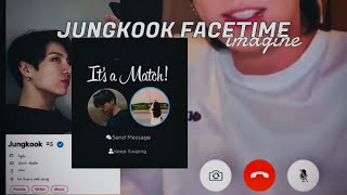 jungkook facetime imagine: when you find out he likes you over a dating app screenshot 5