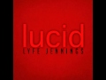 Lyfe Jennings - When its Good (Lucid Album)