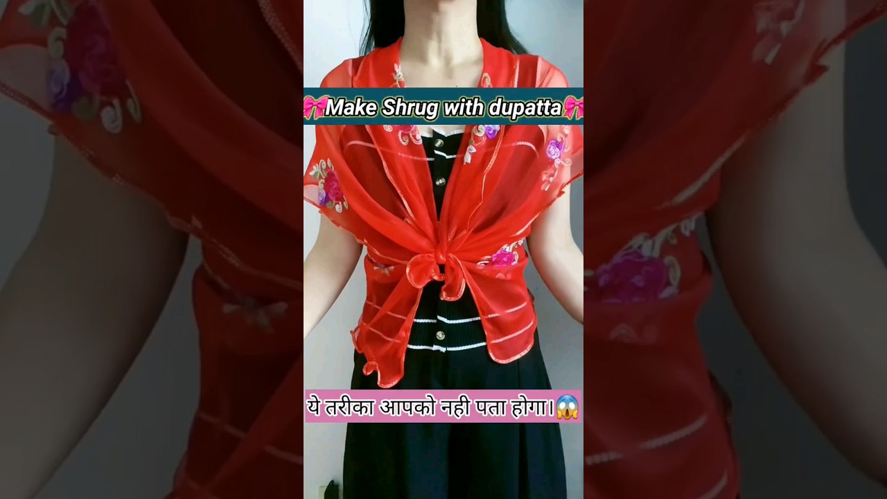 How to make Shrug with Scarf or dupatta🎀💯 | Scarf hack | New style of wear scarf 