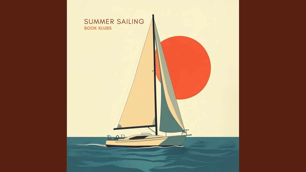 Watch Summer Sailing on YouTube Watch Summer Sailing on YouTube