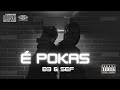 B3 x SEF - É Pokas (Official Music Video)