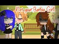 Not your barbie girl Meme | Miraculous ladybug | Gacha Club