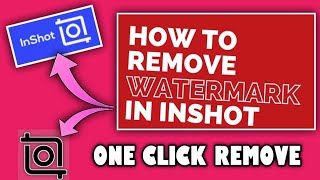How To Remove Inshot Watermark | Inshot Watermark Remove One Click | TECH vihan