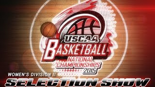 2015 USCAA Women's Division II Basketball Championship Selection Show 2015 USCAA Women's Division II Basketball Championship Selection Show