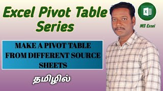 How to make single Pivot table from multiple source sheets in Excel (Tamil) | Kallanai YT