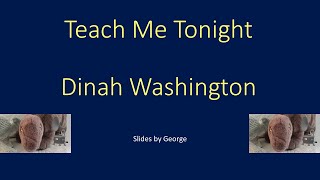 Video thumbnail of "Dinah Washington   Teach Me Tonight  karaoke"