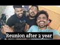 Reunion after 2 year  vlog  165