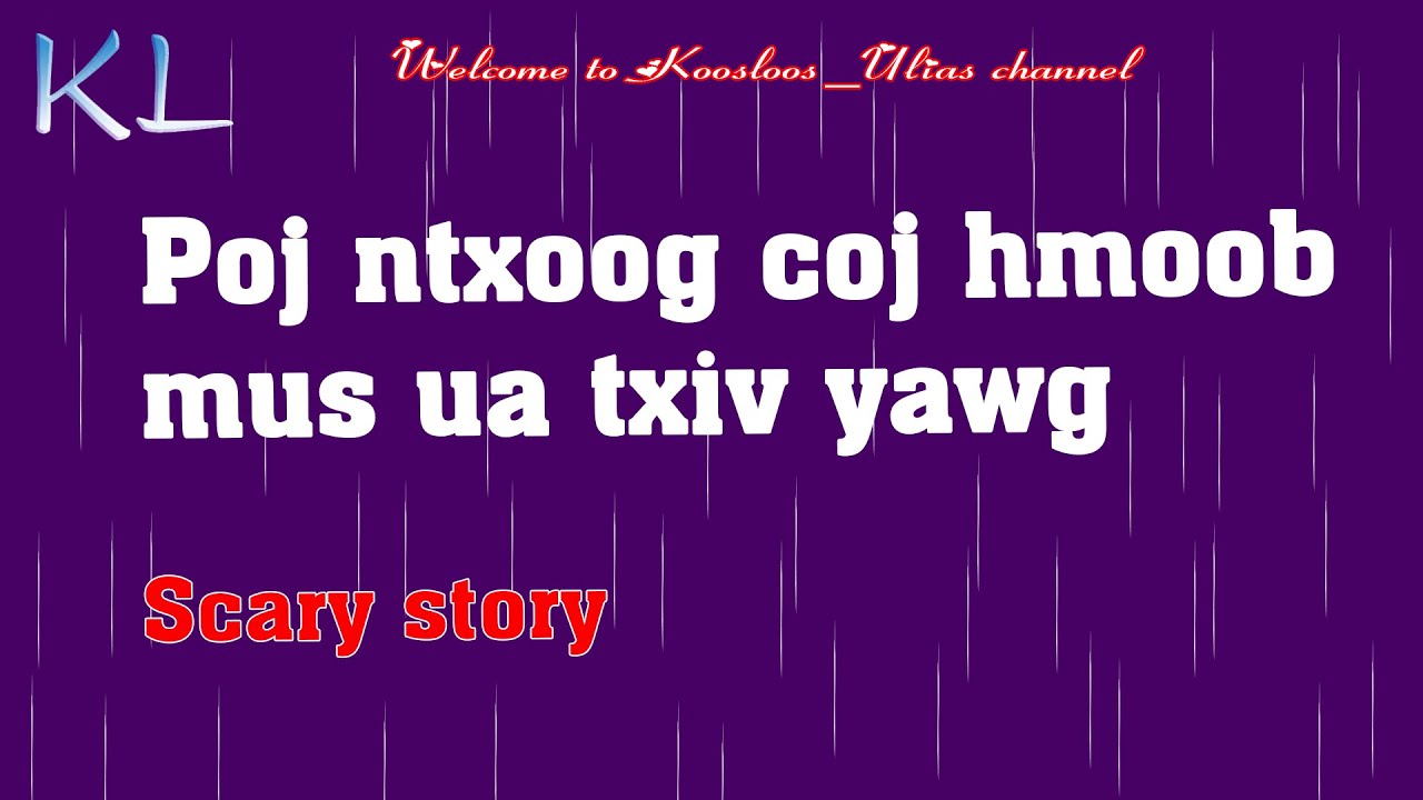 Poj ntxoog tos neeg mus ua txiv yawg