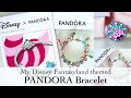 Disney x pandora disneyland fantasyland themed pandora bracelet